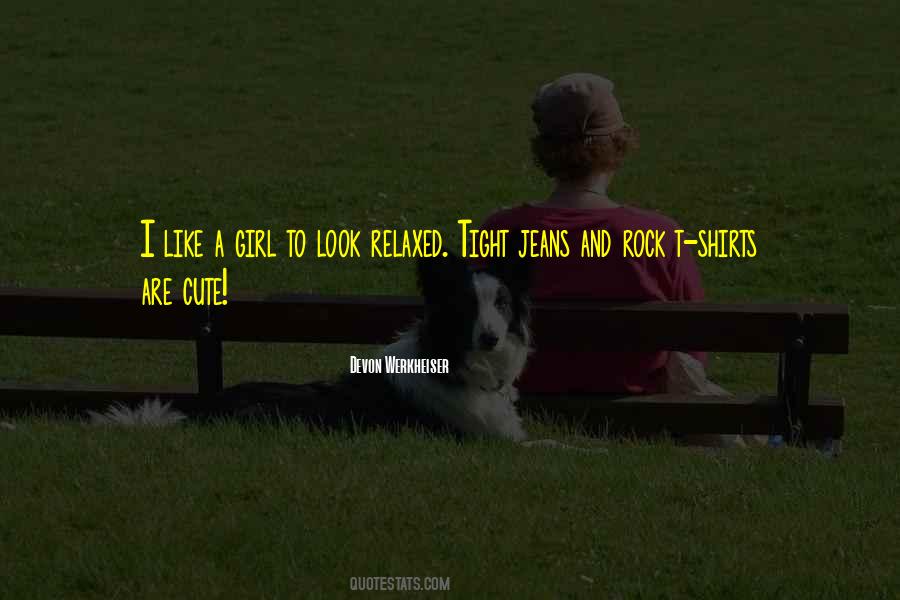 You Rock Girl Quotes #1286609