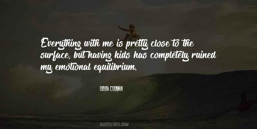 You Ruined Everything Quotes #1529368