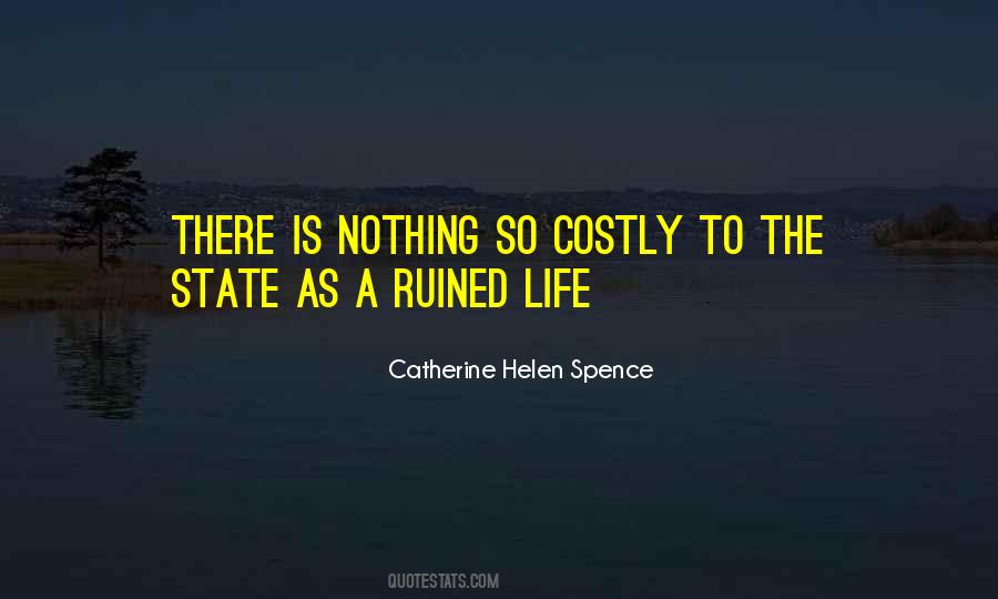 You Ruined Your Life Quotes #465757
