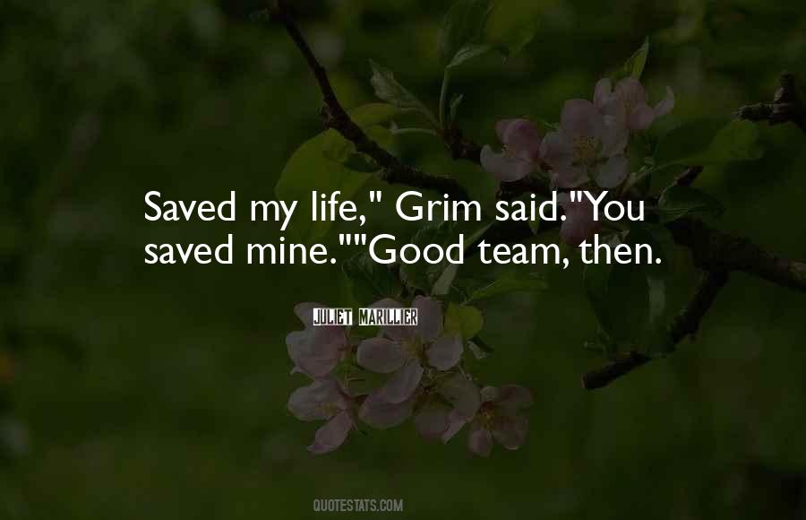 You Saved My Life Quotes #1771316