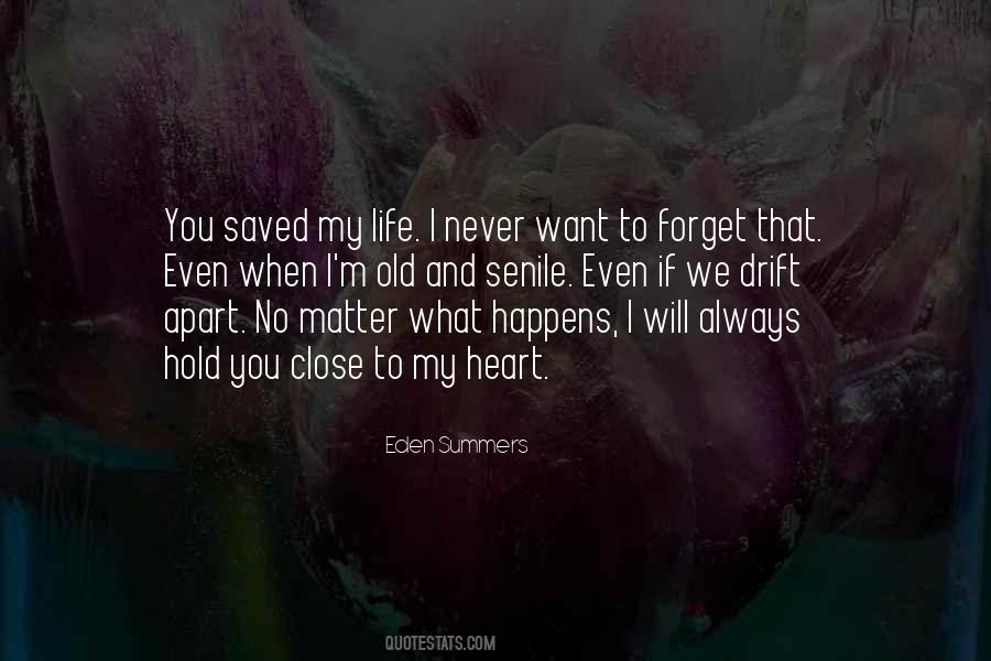 You Saved My Life Quotes #923510