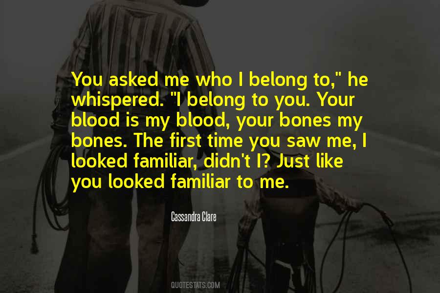 You Saw Me Quotes #1611618