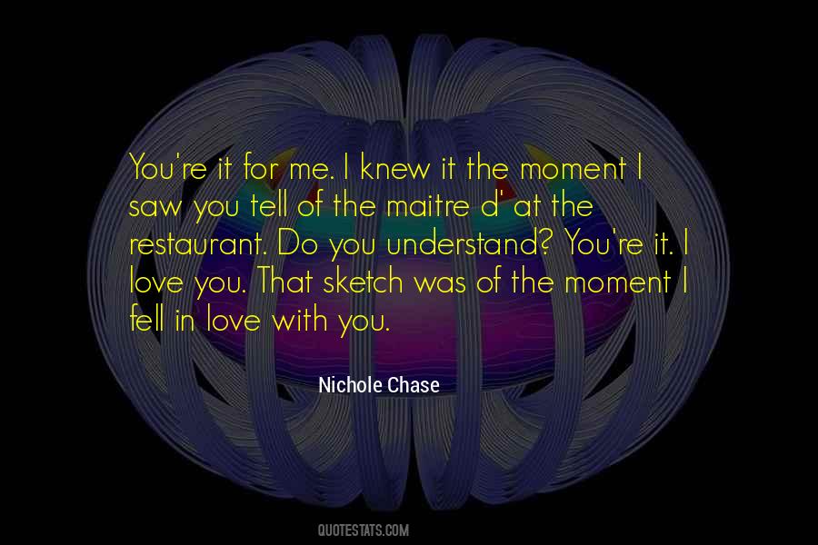 You Saw Me Quotes #276764