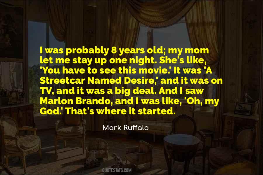 You Saw Me Quotes #34192