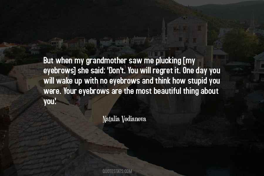 You Saw Me Quotes #67733