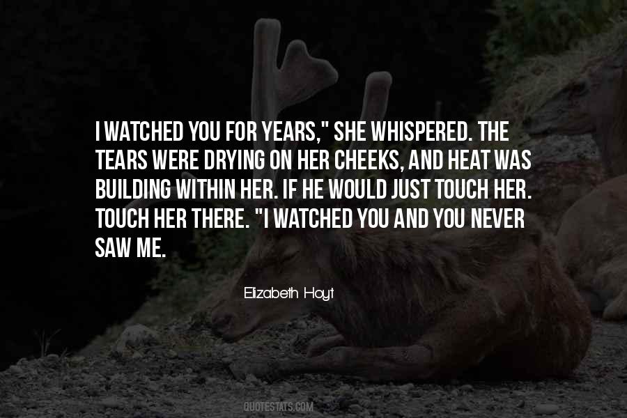 You Saw Me Quotes #81973