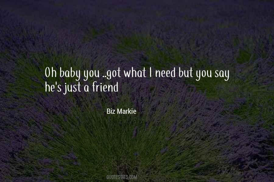 You Say He's Just A Friend Quotes #1851334