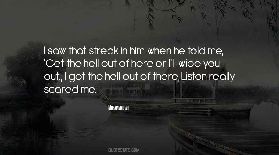 You Scared Me Quotes #319262