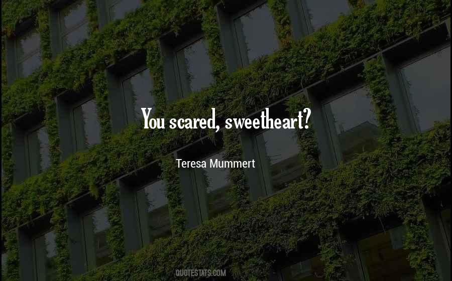 You Scared Quotes #1209529
