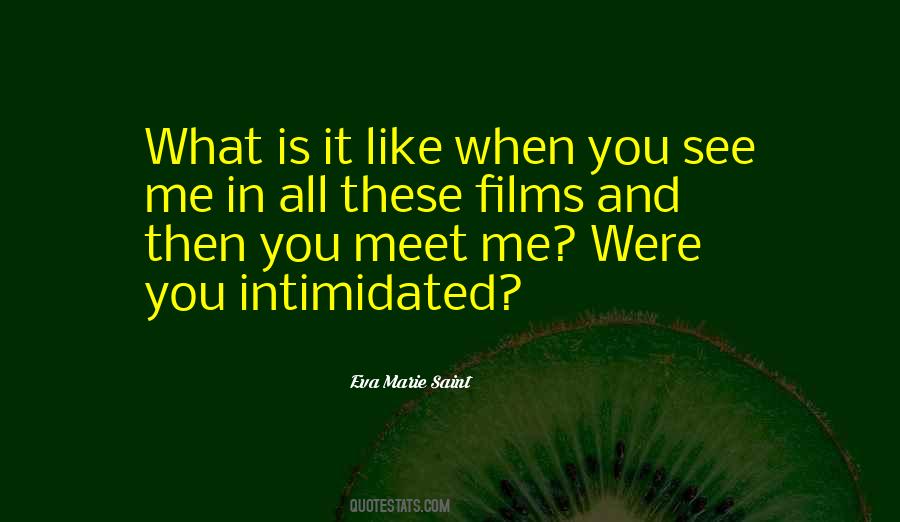 You See Me Quotes #1347944