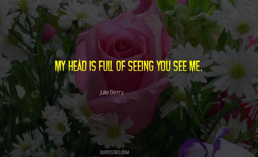 You See Me Quotes #1596358