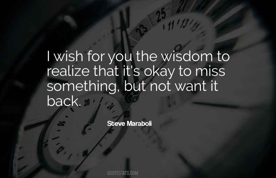 Quotes About Love You Want Back #737597 Quotes About Love You Want Back #737597