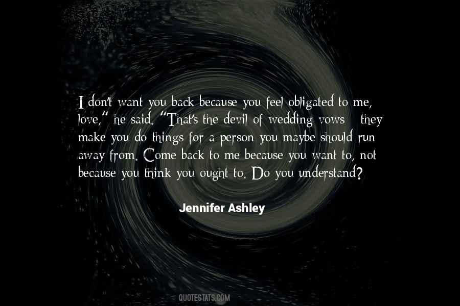 Quotes About Love You Want Back #845929 Quotes About Love You Want Back #845929