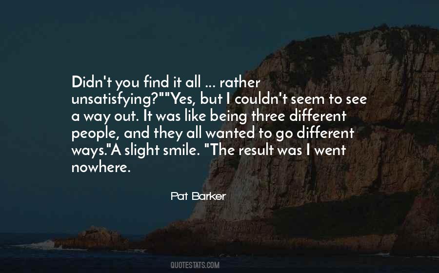 You Seem Different Quotes #345447