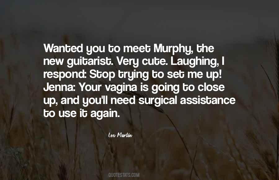 You Set Me Up Quotes #1813888