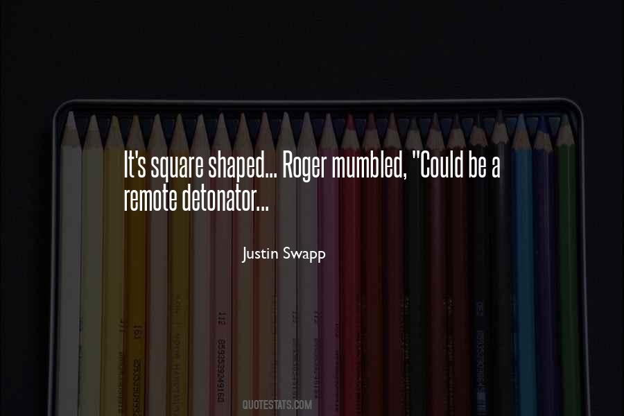 You Shaped Me Quotes #88124