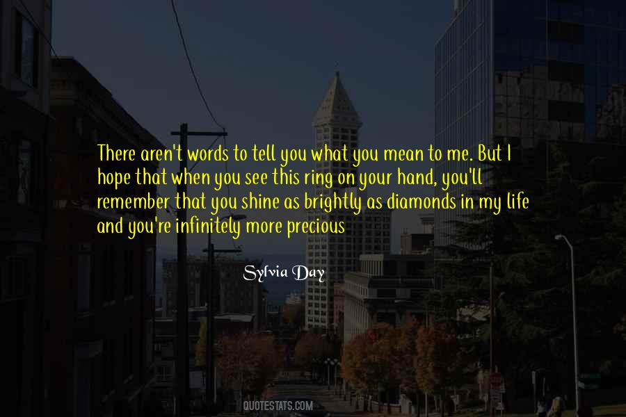 You Shine My Life Quotes #1400920