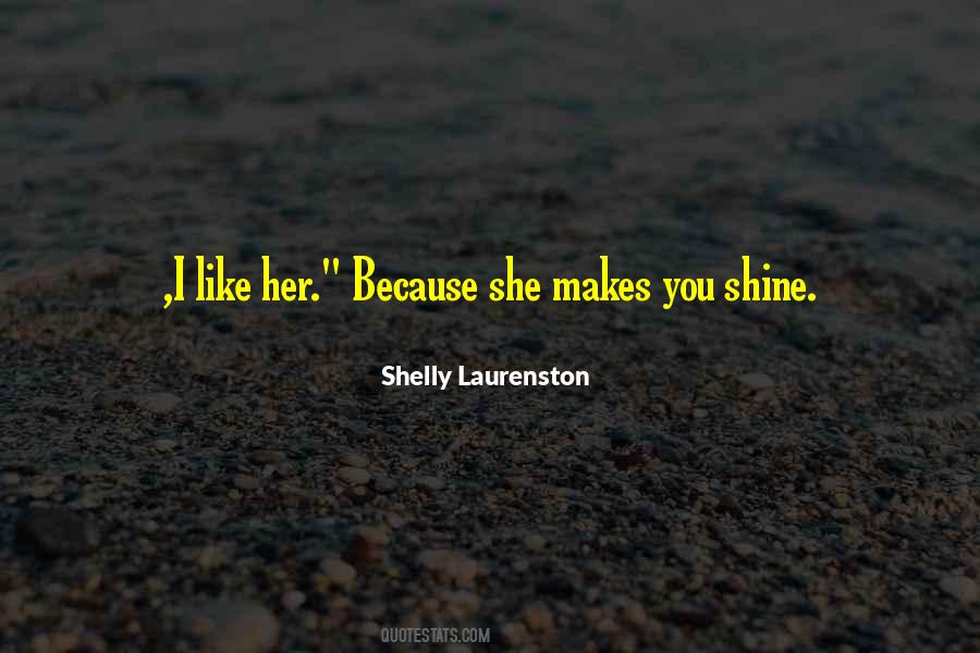 You Shine Quotes #287905