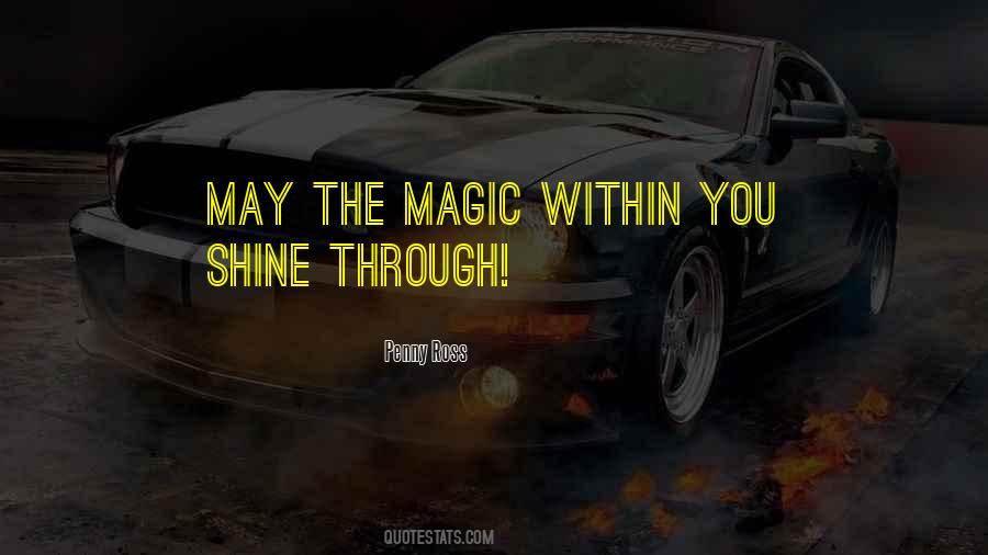 You Shine Quotes #527045