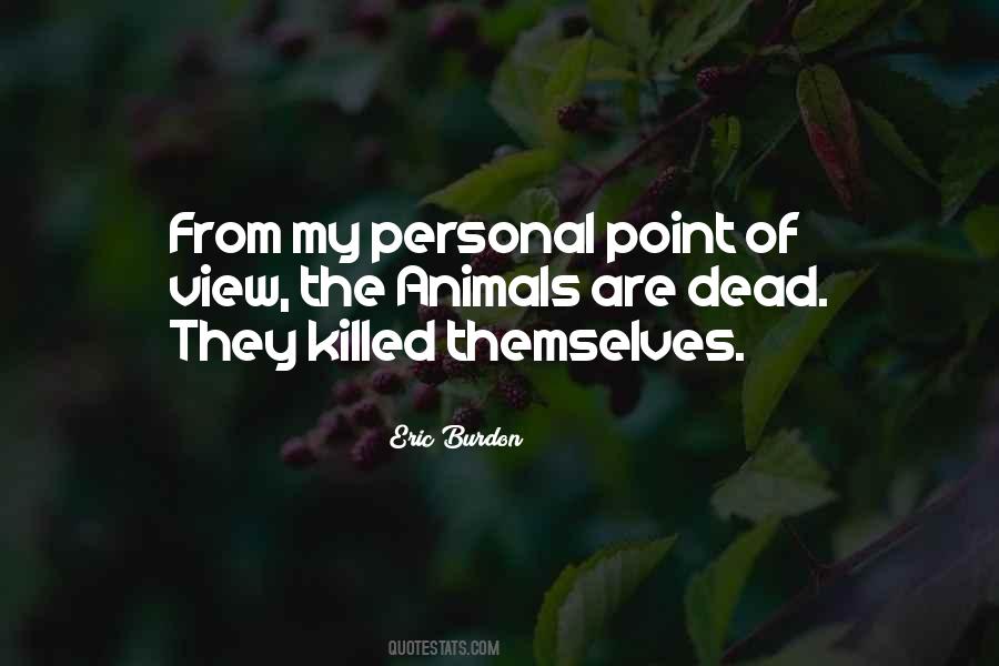You Should Have Killed Me Quotes #5212 You Should Have Killed Me Quotes #5212