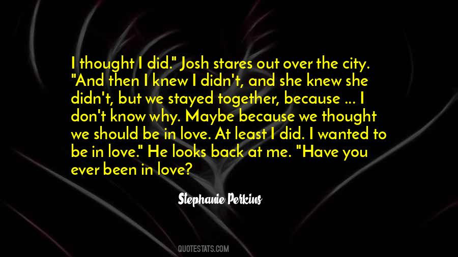 You Should Know I Love You Quotes #1101209