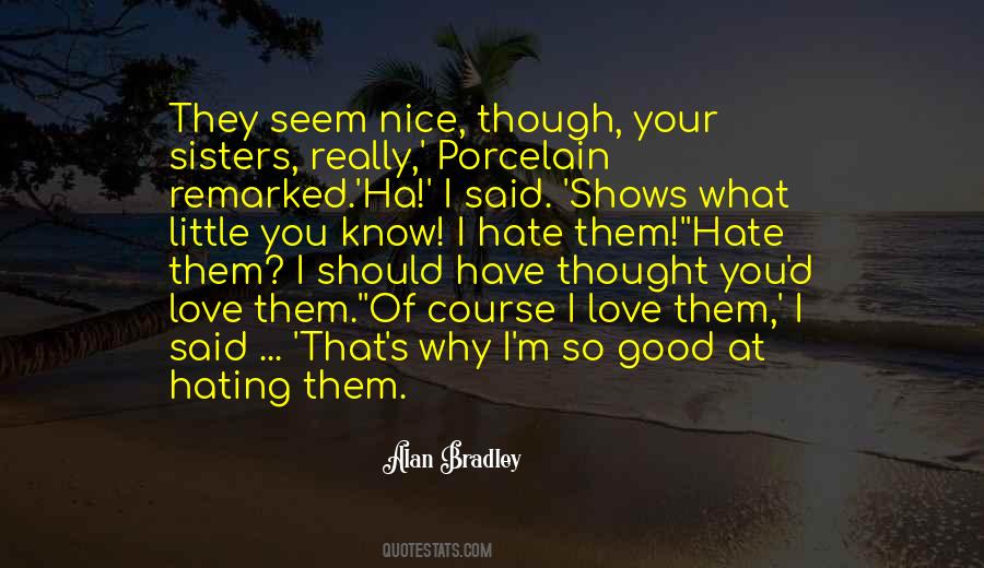 You Should Know I Love You Quotes #1302121