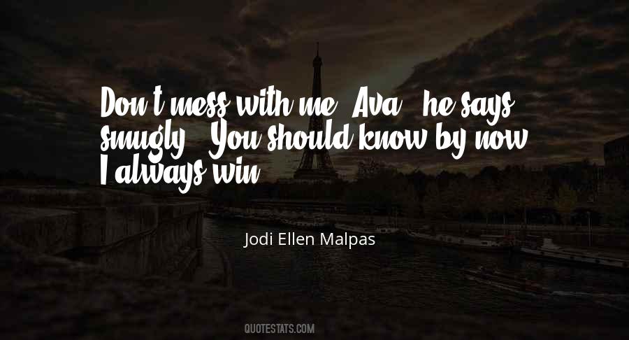 You Should Know Quotes #1395328