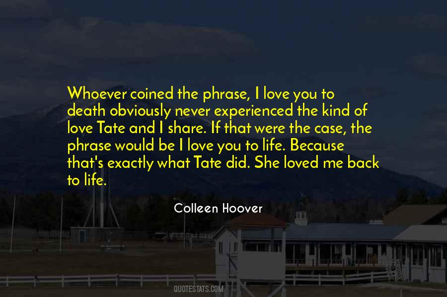 Quotes About The Phrase I Love You #1631851