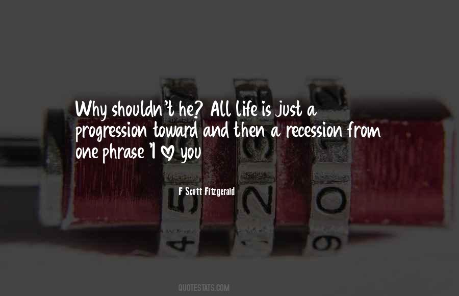 Quotes About The Phrase I Love You #382600