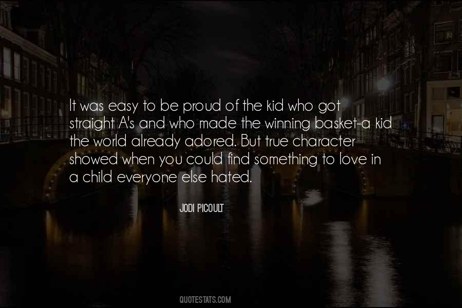 You Showed Me True Love Quotes #1154319