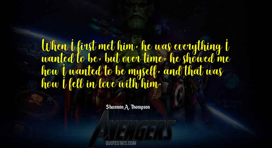 You Showed Me True Love Quotes #167324