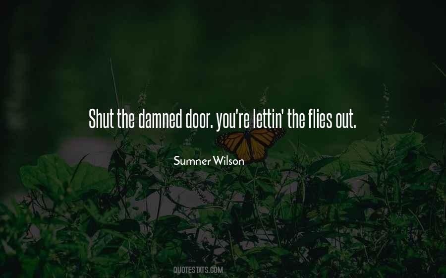 You Shut Me Out Quotes #10192
