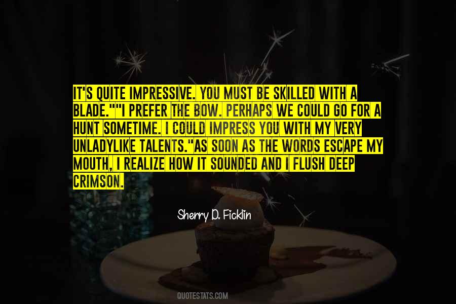 You Soon Realize Quotes #1366441