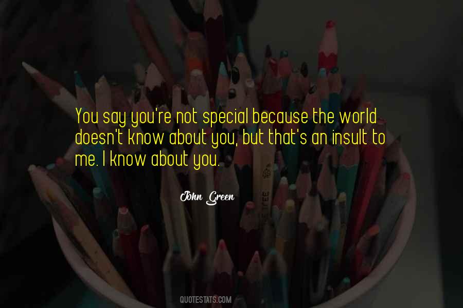 You Special To Me Quotes #266174