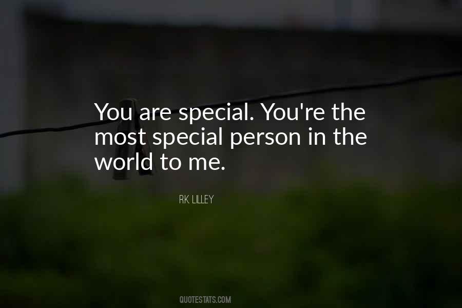 You Special To Me Quotes #724935