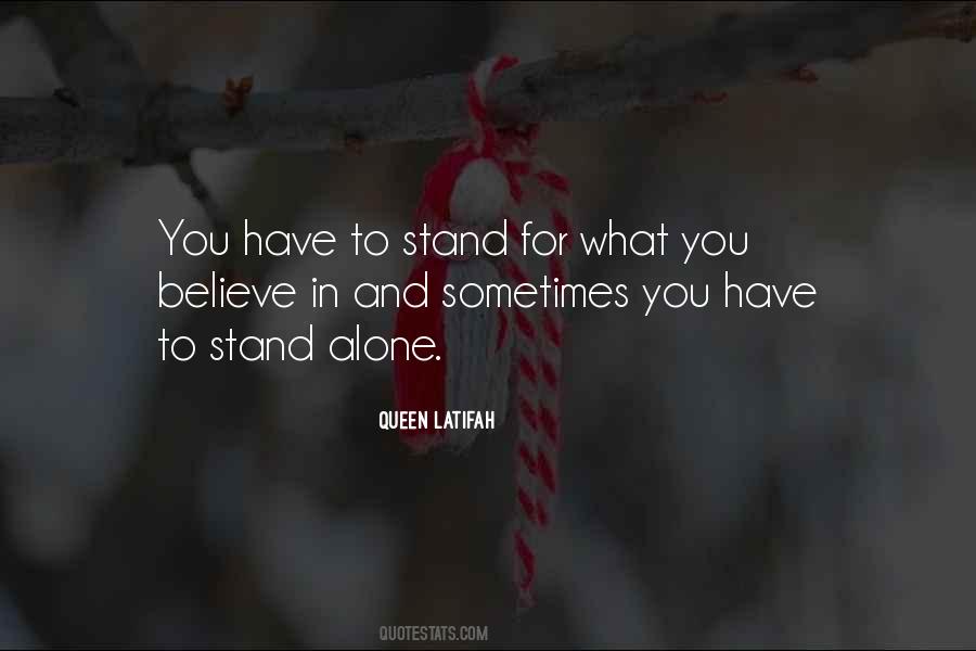 You Stand Alone Quotes #1065162