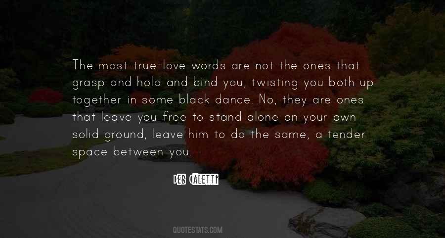 You Stand Alone Quotes #1173928