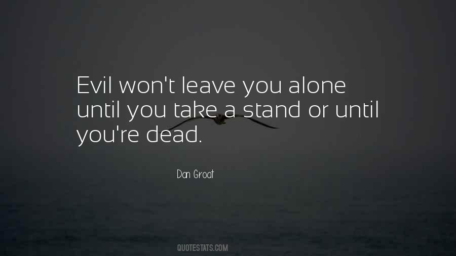 You Stand Alone Quotes #1543034