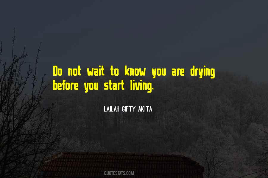 You Start Living Quotes #229057