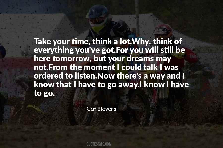 You Still Have Time Quotes #792152
