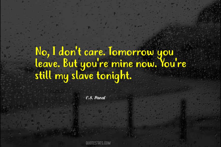 You Still Mine Quotes #1634319 You Still Mine Quotes #1634319