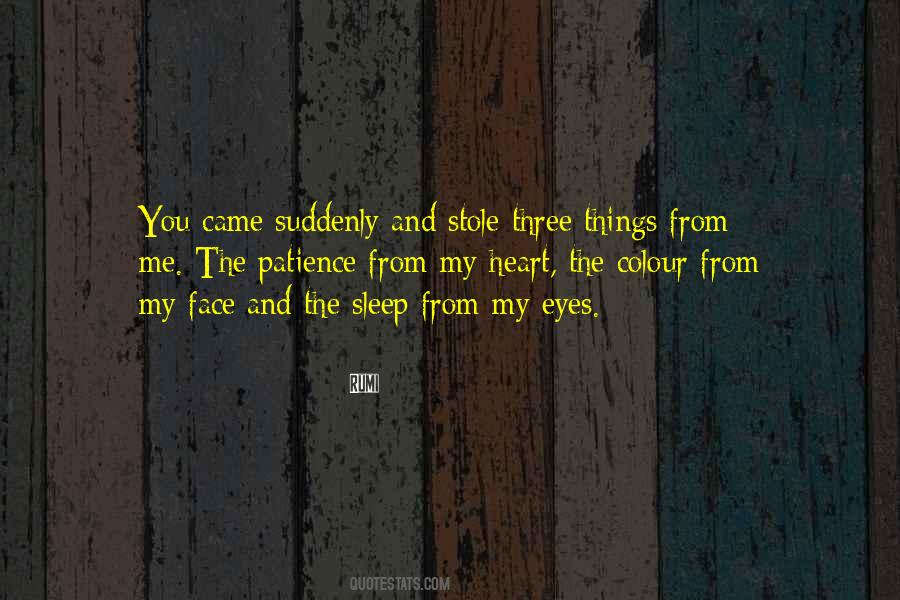 You Stole My Sleep Quotes #1240769