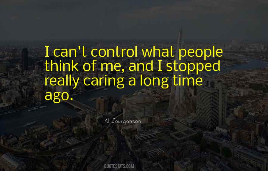 You Stopped Caring Quotes #546272