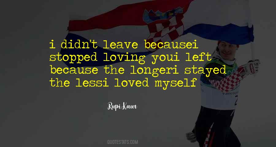 You Stopped Loving Me Quotes #1072949