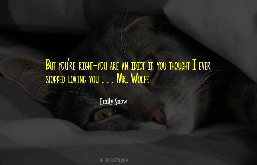 You Stopped Loving Me Quotes #1579849