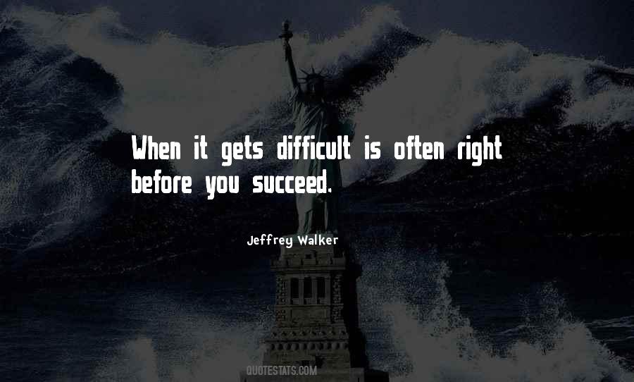 You Succeed Quotes #1838462