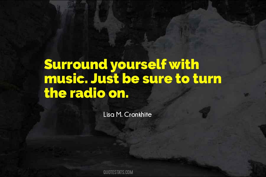 You Surround Yourself Quotes #446710