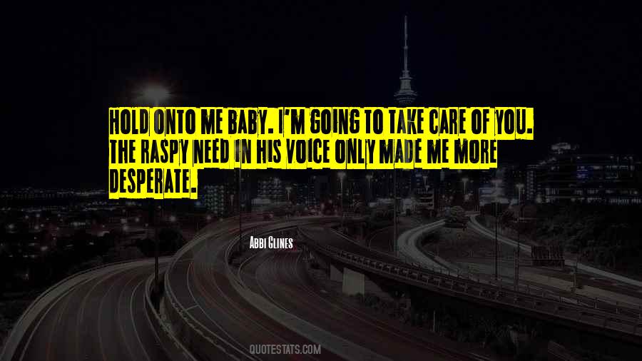 You Take Care Of Me Quotes #366589