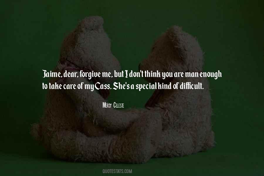 You Take Care Of Me Quotes #471008