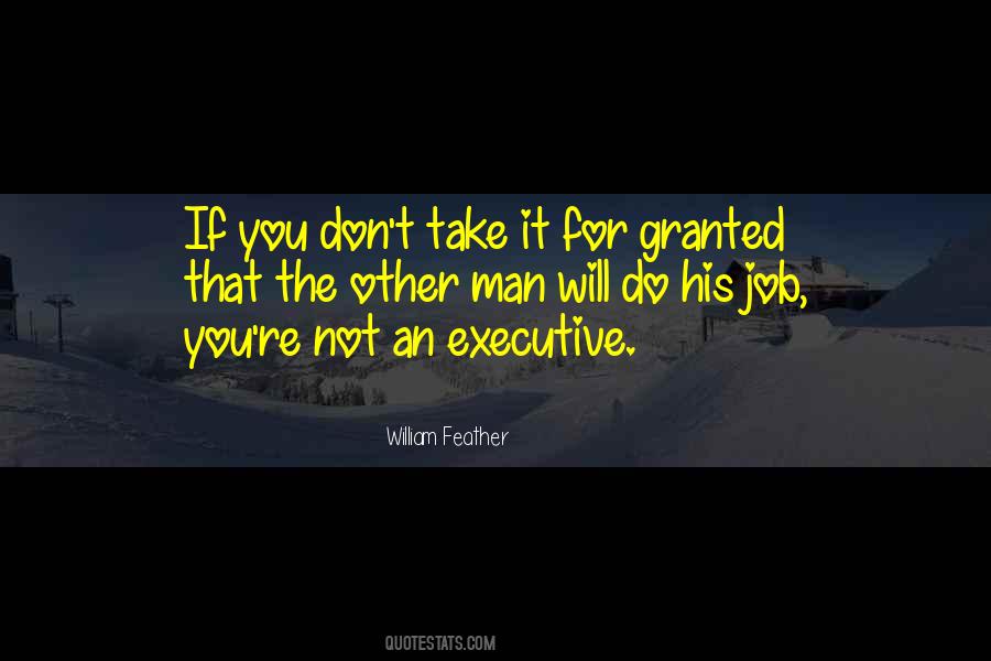 You Take For Granted Quotes #222921